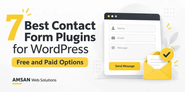 7 Best Contact Form Plugins for WordPress: Free and Paid Options
